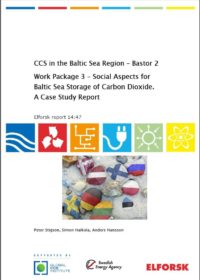 CCS in the Baltic Sea Region – Bastor 2. Work package 3: social aspects for Baltic Sea storage of carbon dioxide